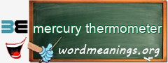 WordMeaning blackboard for mercury thermometer